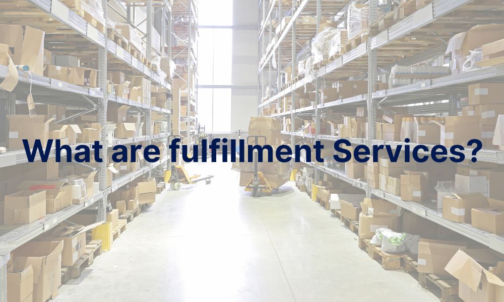 What are fulfillment services