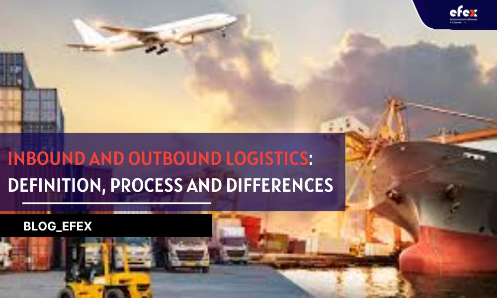 Inbound And Outbound Logistics What Is The Differences 2529