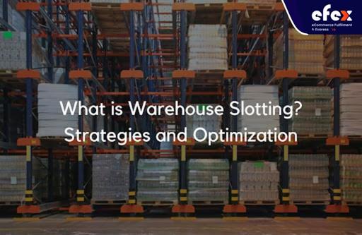 What is Warehouse Slotting