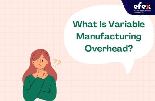 What is variable manufacturing overhead
