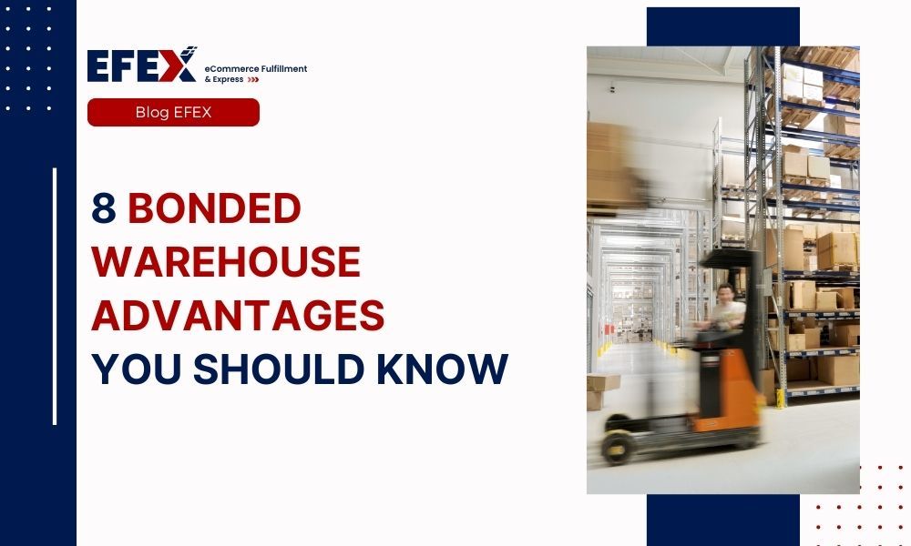 8 bonded warehouse advantages