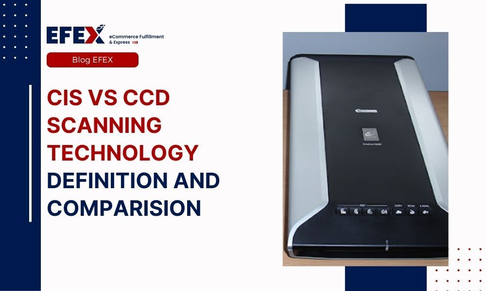 CIS vs CCD Scanning Technology Definition and Comparision