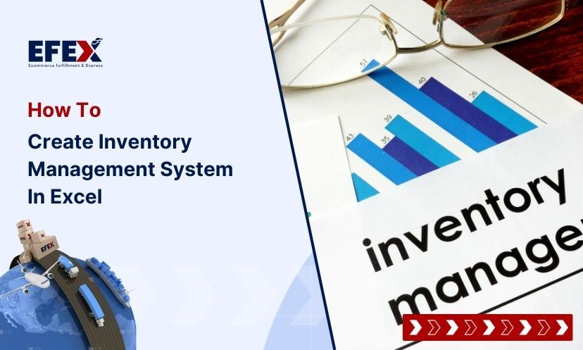 How To Create Inventory Management System In Excel - EFEX