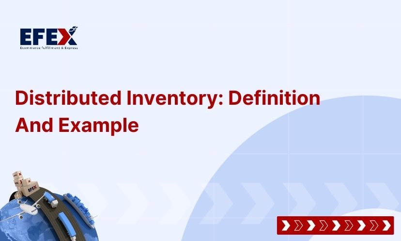 Distributed Inventory: Definition And Example