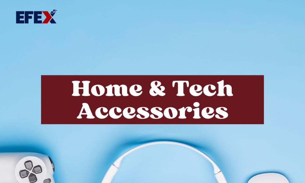 Home & Tech Accessories