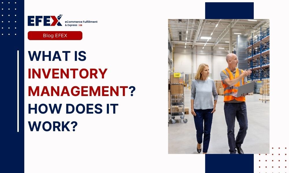 What Is Inventory Management How Does It Work 2024   Inventory Management 6e7ca0dc1e 