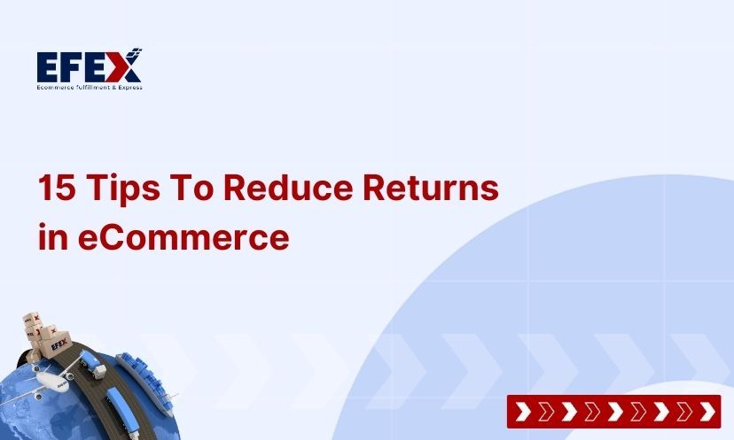 15 Tips to Reduce Returns in eCommerce