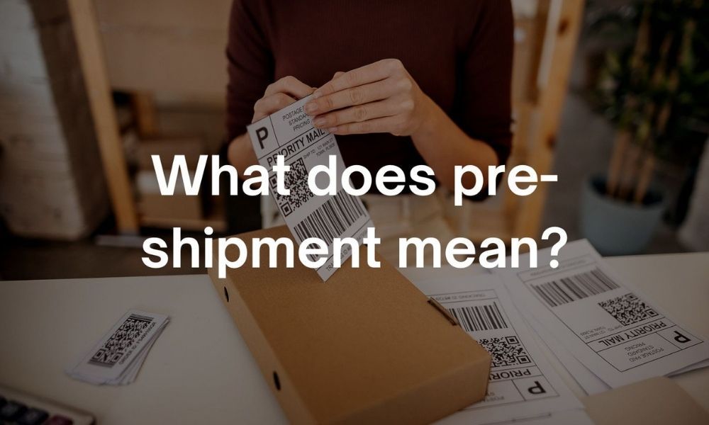 what does preparing for shipment mean